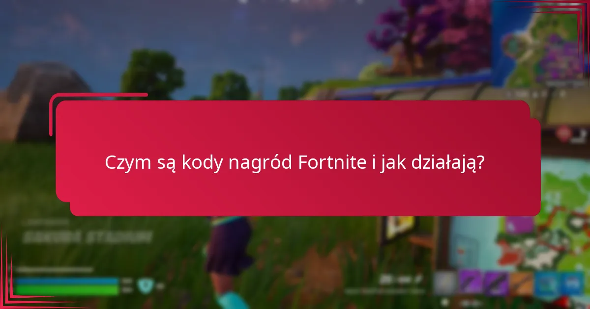 Jak zrealizować kody nagród Fortnite?