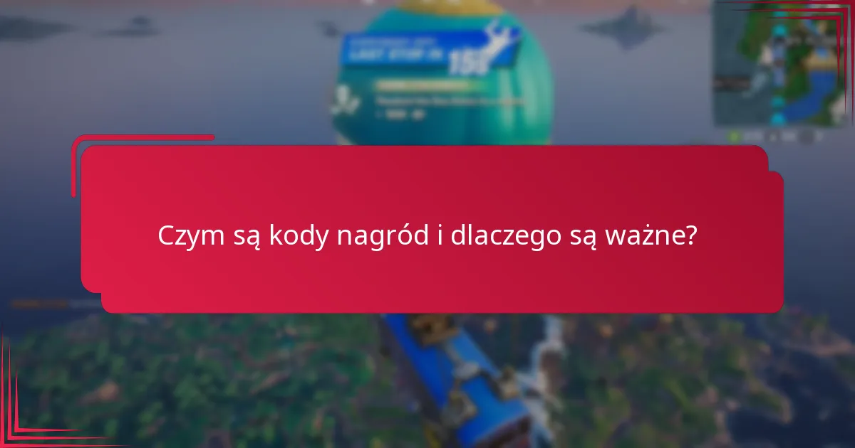 Jak skutecznie śledzić kody nagród?