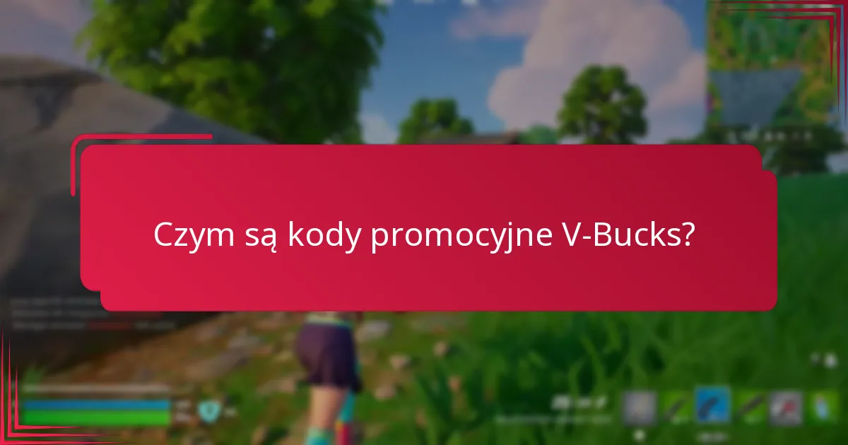 Gdzie mogę znaleźć kody promocyjne V-Bucks?