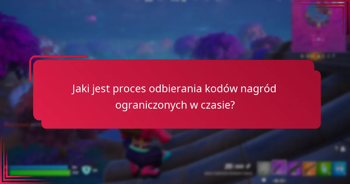 Jakie wskazówki mogą pomóc Ci pomyślnie odebrać kody nagród ograniczone w czasie?