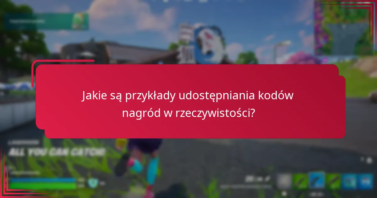 Jakie są zasady etykiety dotyczące udostępniania kodów nagród?
